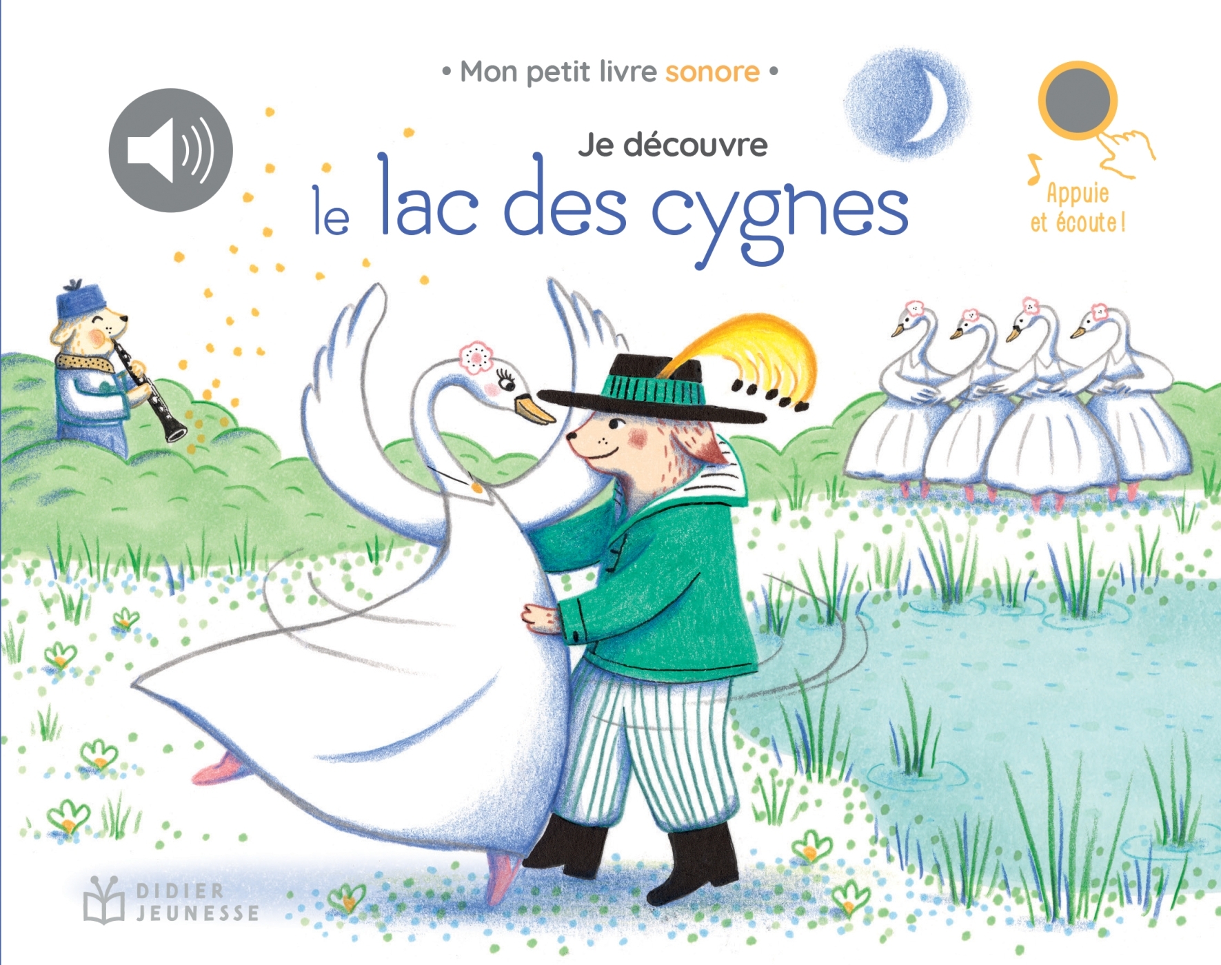 JE DECOUVRE LE LAC DES CYGNES - Delphine Renon - DIDIER JEUNESSE