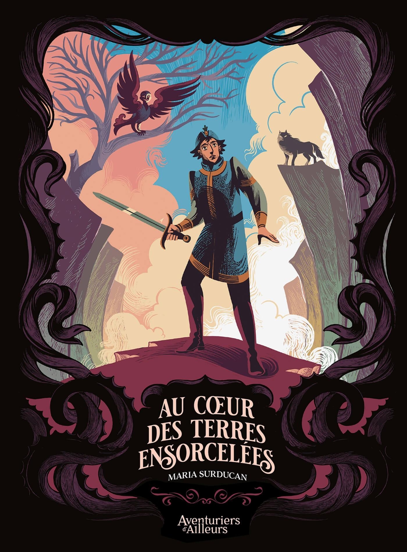 AU COEUR DES TERRES ENSORCELEES - Maria Surducan - AVENTURIERS AIL