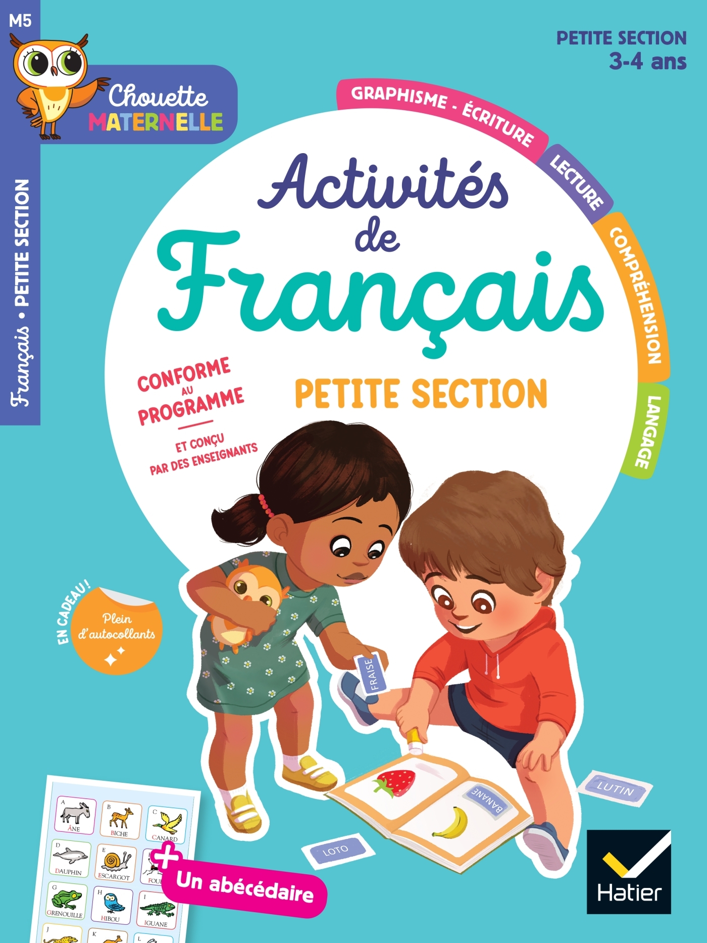 MATERNELLE ACTIVITES DE FRANCAIS PETITE SECTION - 3 ANS - CHOUETTE ENTRAINEMENT PAR MATIERE - Evelyne Barge - HATIER