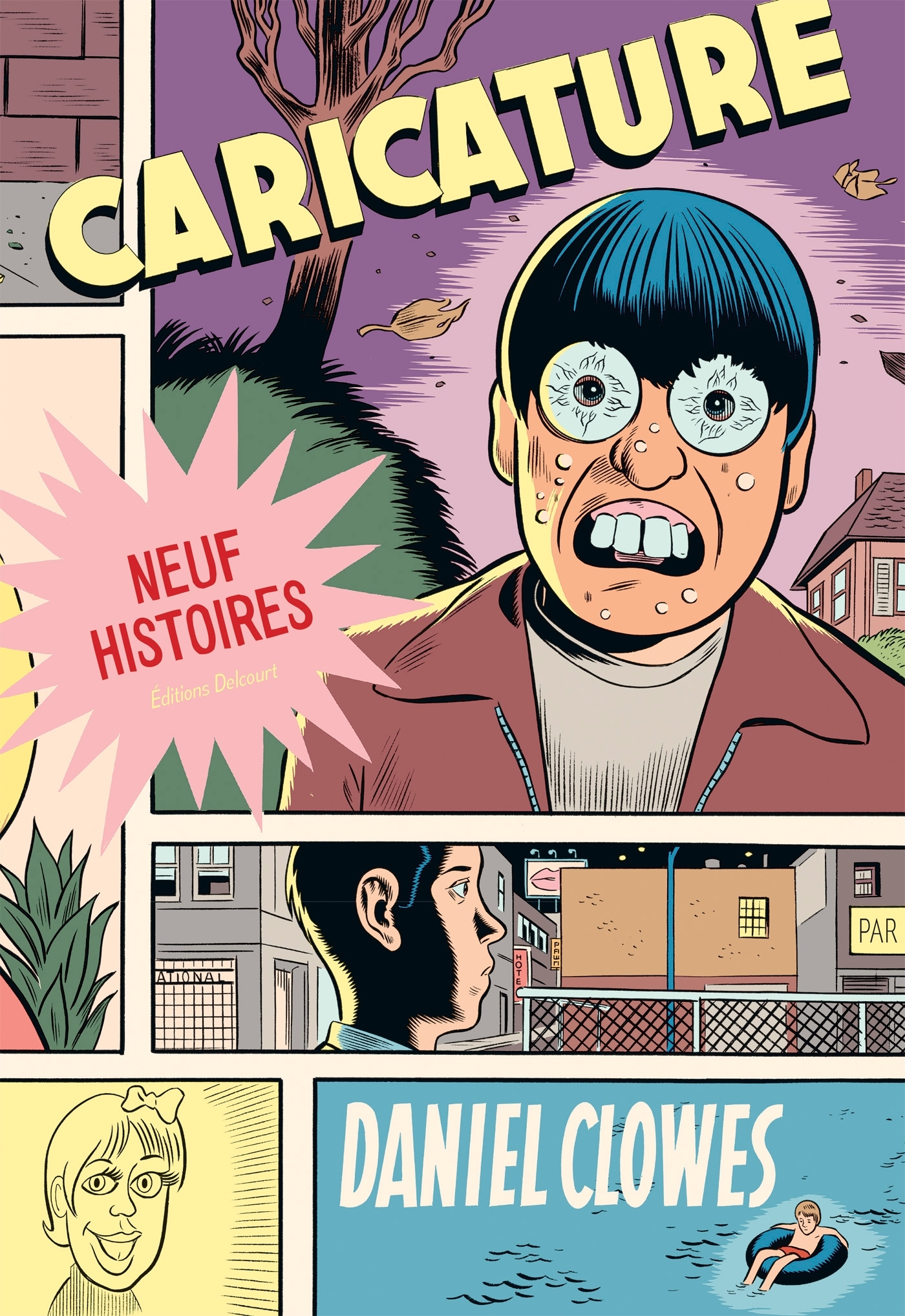 LA BIBLIOTHEQUE DE DANIEL CLOWES - CARICATURE - Daniel Clowes - DELCOURT