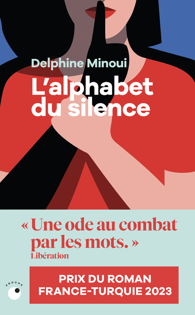 L-ALPHABET DU SILENCE - Delphine Minoui - COLL PROCHE