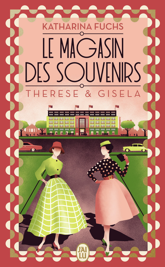 Le magasin des souvenirs - Therese et Gisela - Katharina Fuchs - J'AI LU