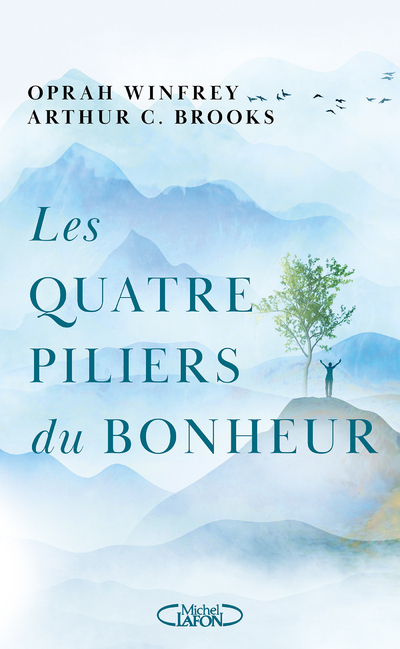 LES QUATRE PILIERS DU BONHEUR - Oprah Winfrey - MICHEL LAFON