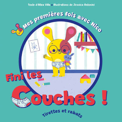 FINI LES COUCHES ! MES PREMIERES FOIS AVEC NICO - TIRETTES ET RABATS - Altea Villa - WHITE STAR KIDS