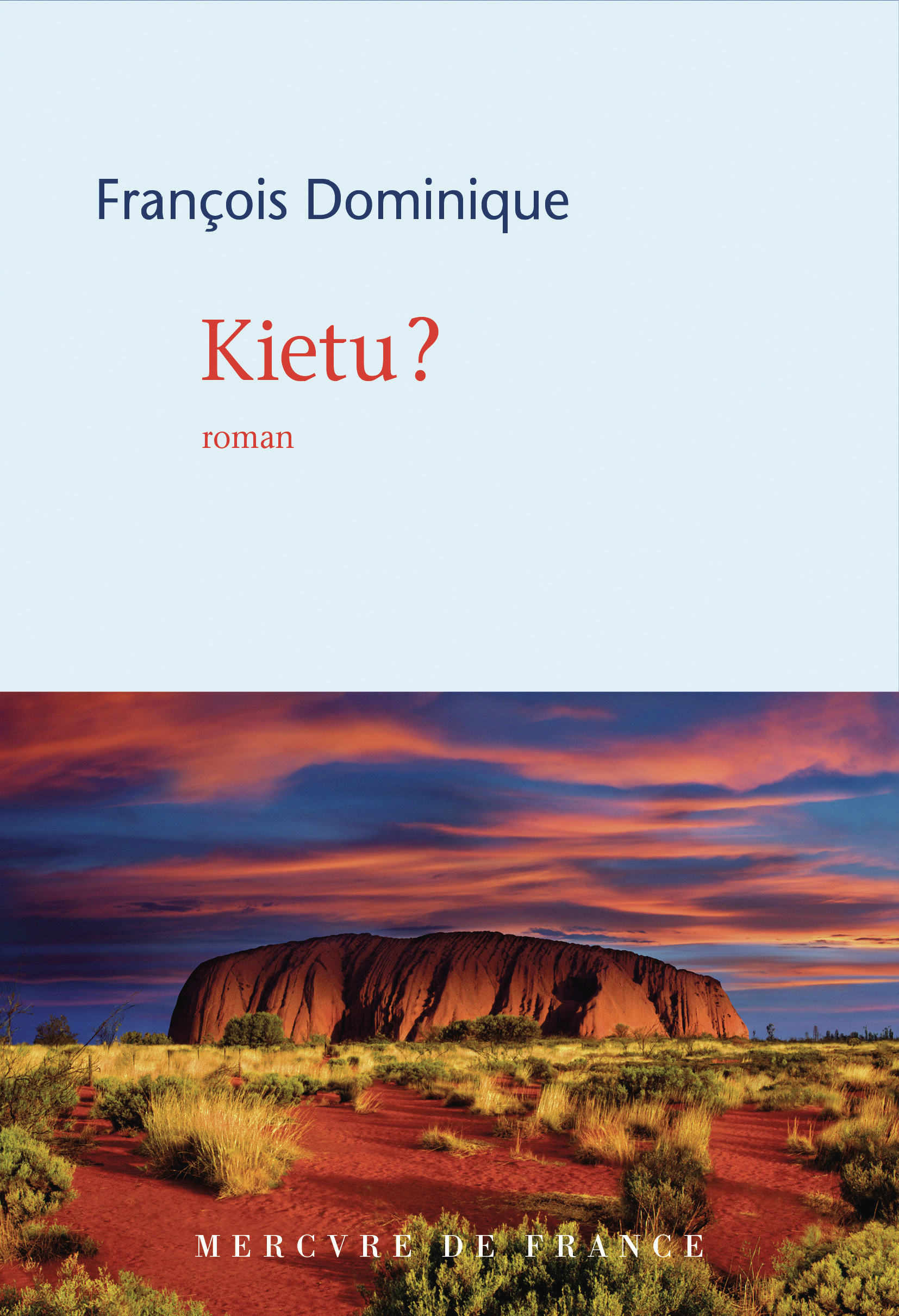 Kietu ? - François Dominique - MERCURE DE FRAN