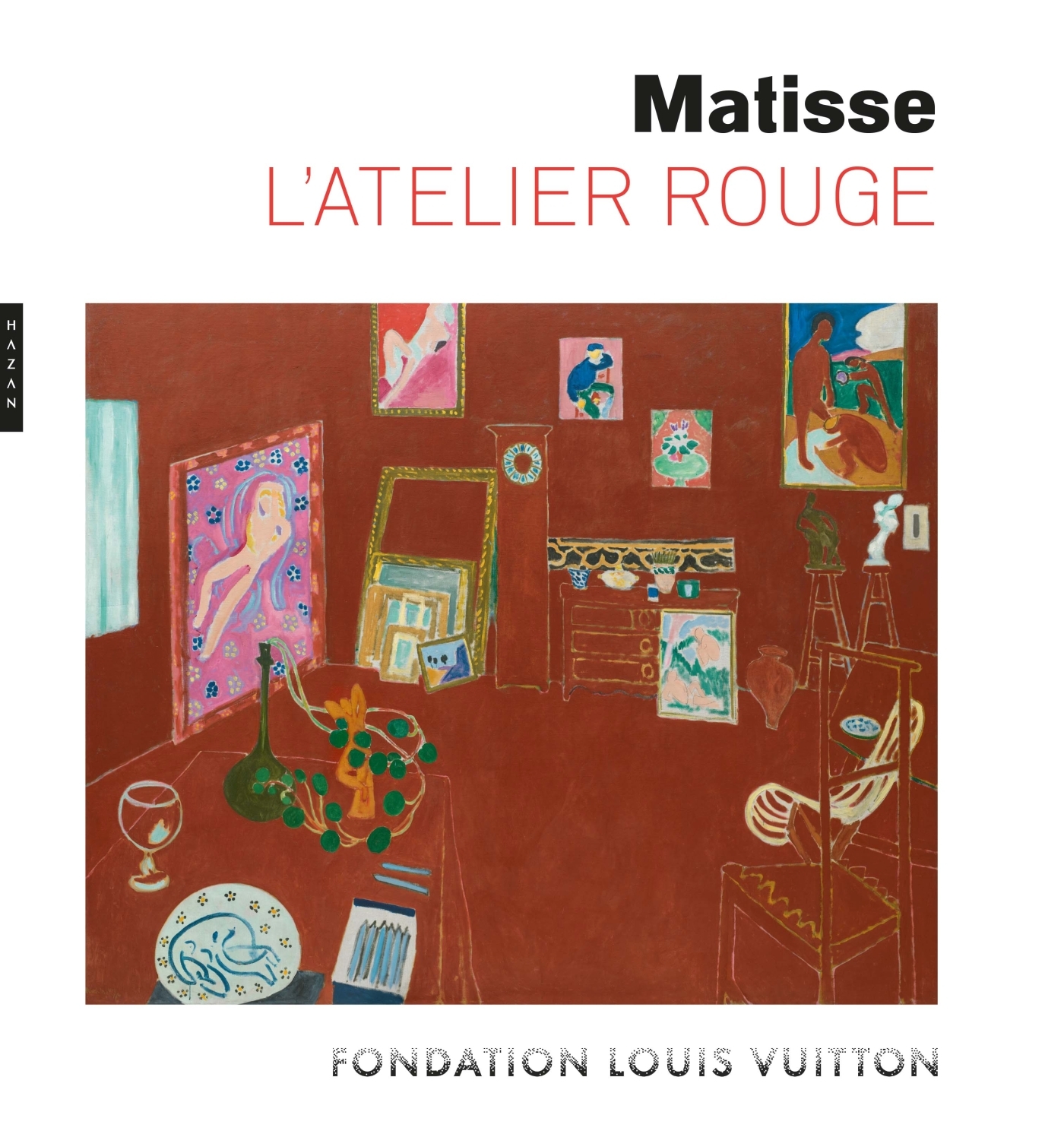 MATISSE L-ATELIER ROUGE -  Ann Temkin - HAZAN