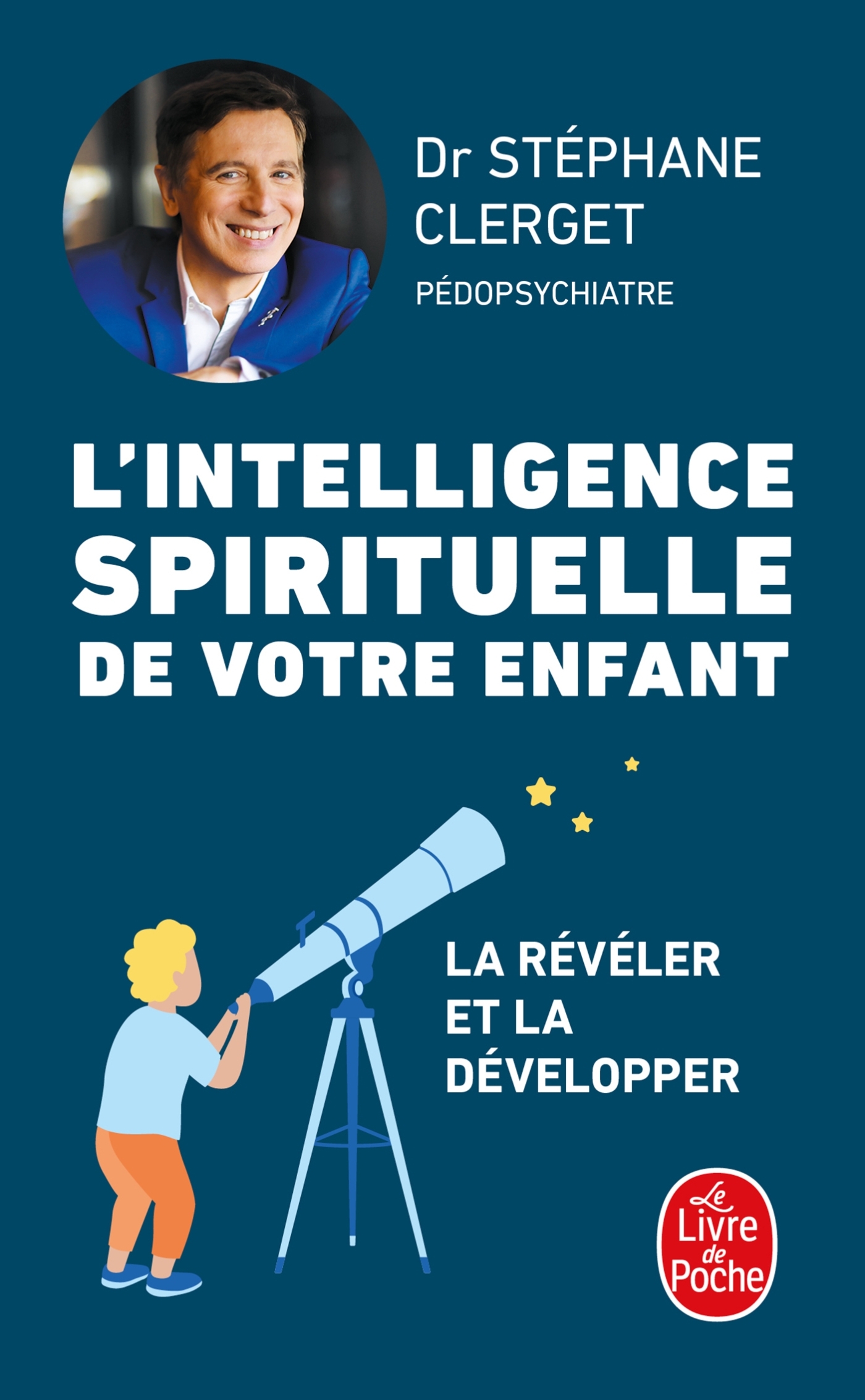 L-INTELLIGENCE SPIRITUELLE DE VOTRE ENFANT - Stéphane Clerget - LGF