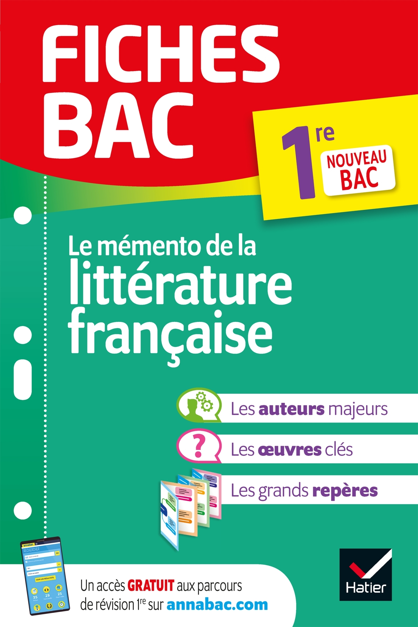 FICHES BAC MEMENTO DE LA LITTERATURE FRANCAISE 1ERE - NOUVEAU PROGRAMME PREMIERE - Hélène Potelet - HATIER