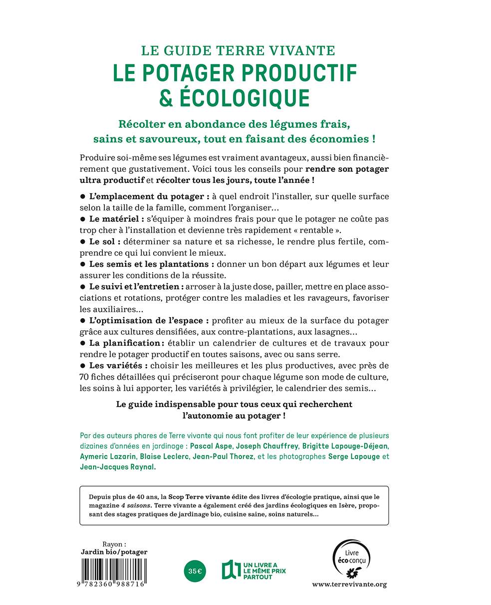 LE GUIDE TERRE VIVANTE DU POTAGER PRODUCTIF ET ECOLOGIQUE - BONNES PRATIQUES, OPTIMISATION DE L-ESPA - Blaise Leclerc - TERRE VIVANTE