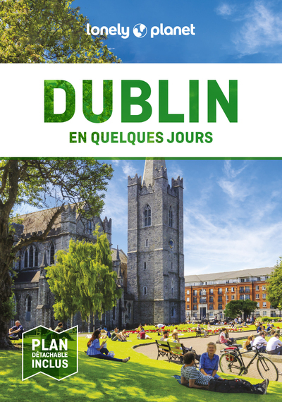 DUBLIN EN QUELQUES JOURS 6ED -  Lonely Planet - LONELY PLANET