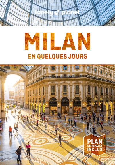 MILAN EN QUELQUES JOURS 6ED -  Lonely Planet - LONELY PLANET