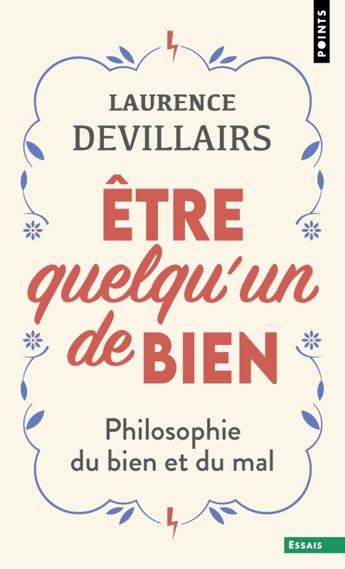 Être quelqu'un de bien - Laurence Devillairs - POINTS