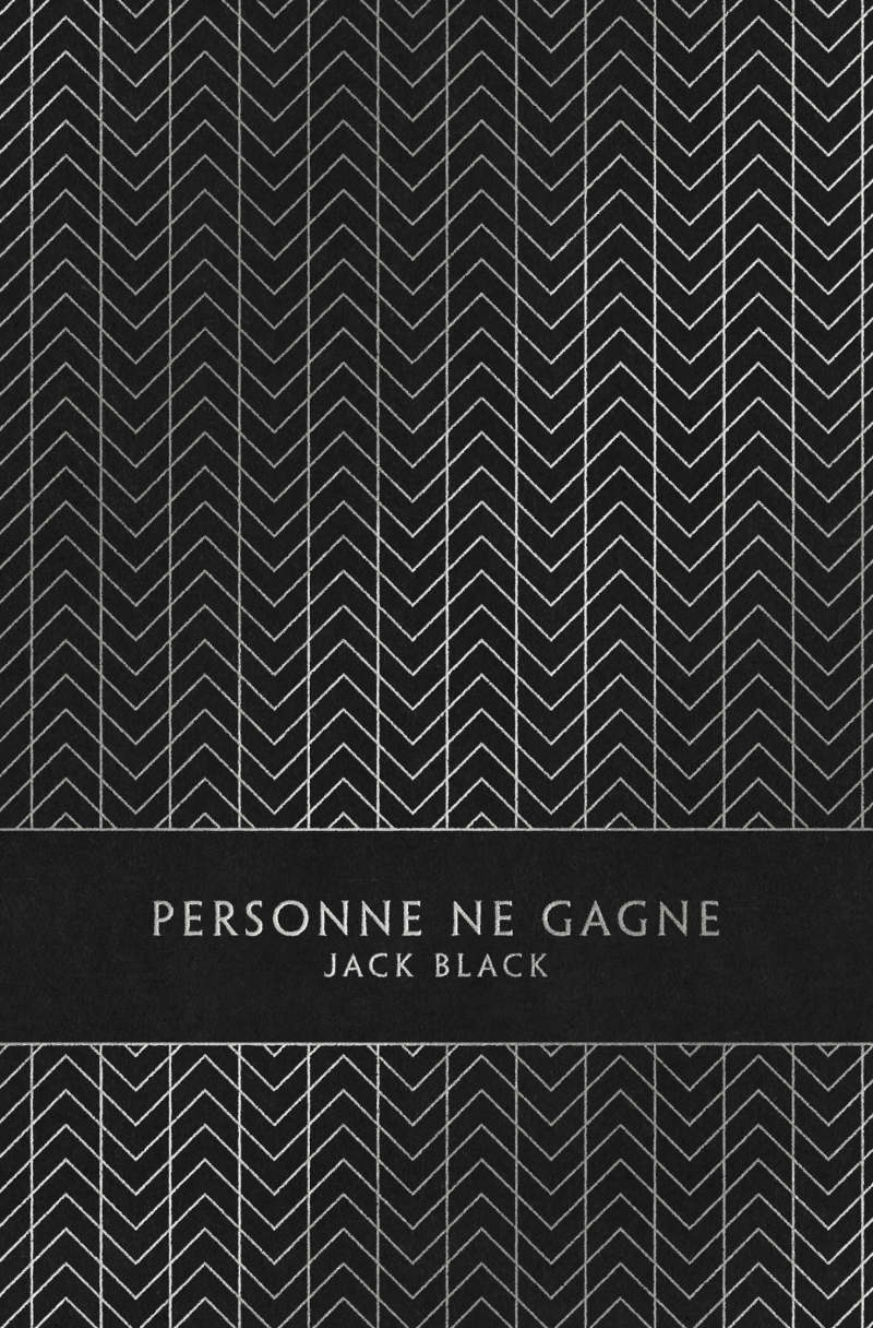 PERSONNE NE GAGNE - Jack Black - LOUVERTURE