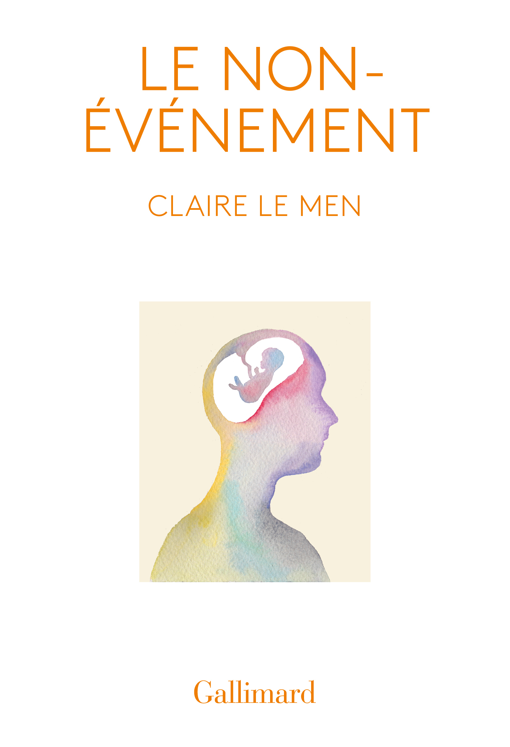 LE NON-EVENEMENT - Claire Le Men - GALLIMARD