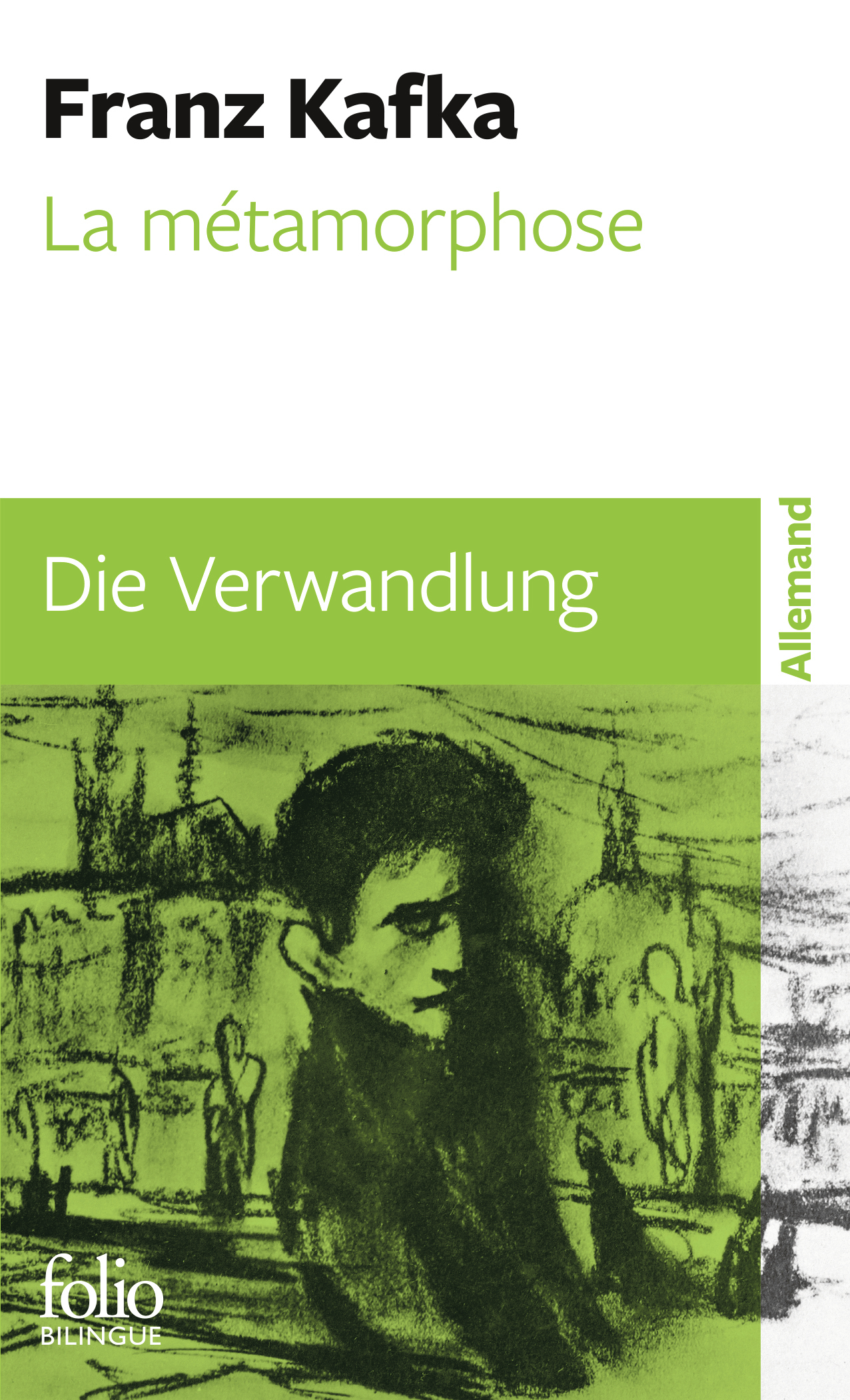 LA METAMORPHOSE/ DIE VERWANDLUNG - NOUVELLE TRADUCTION -  FRANZ KAFKA - FOLIO