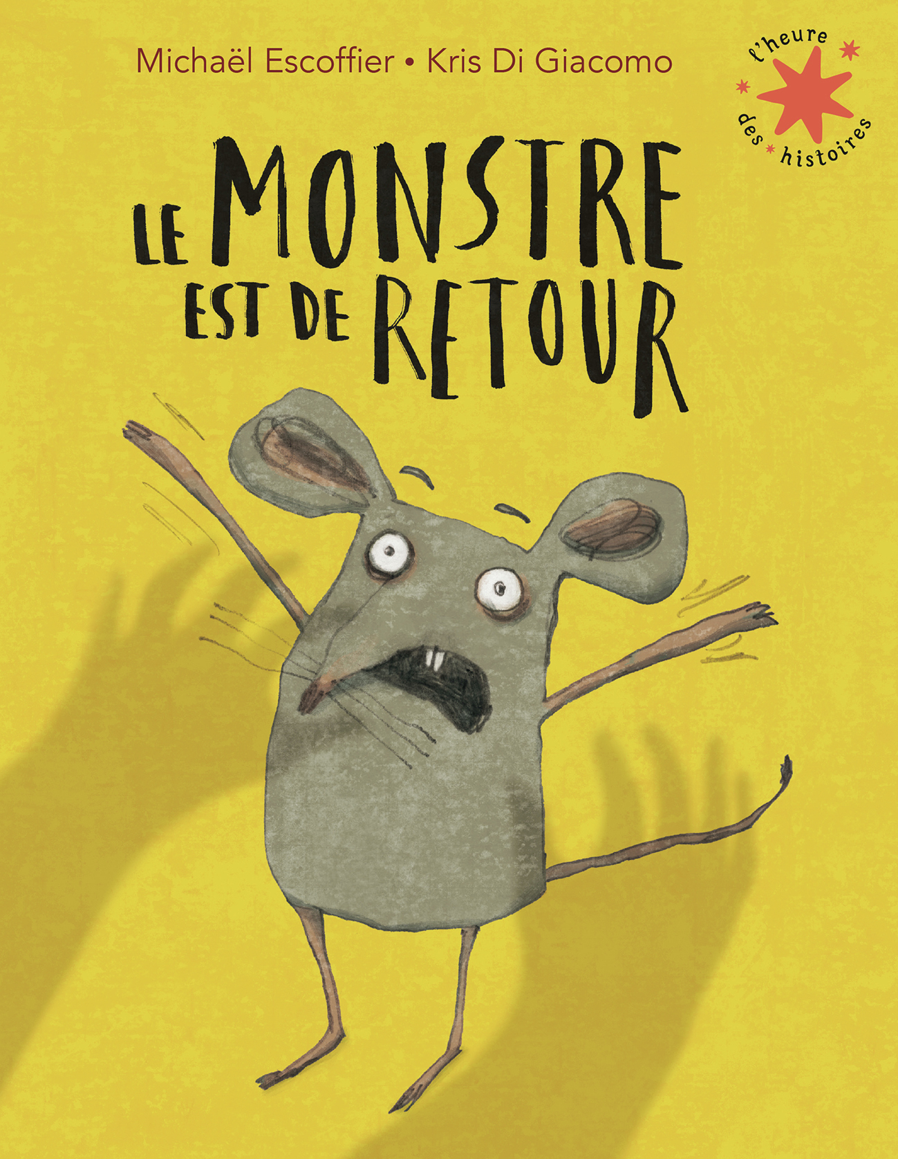 LE MONSTRE EST DE RETOUR - Michaël Escoffier - GALLIMARD JEUNE