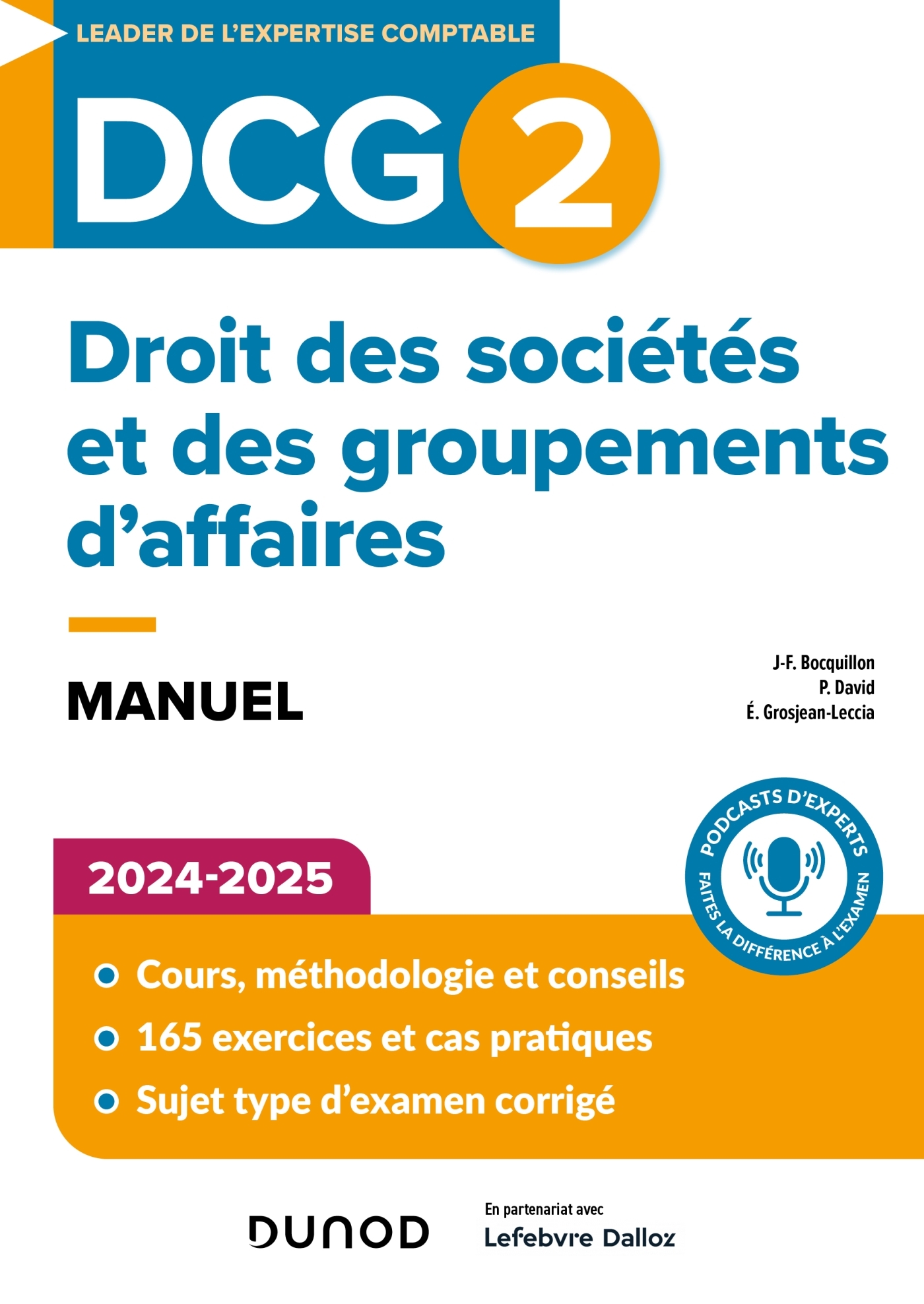 DCG 2 DROIT DES SOCIETES ET DES GROUPEMENTS D AFFAIRES - 1 - DCG 2 DROIT DES SOCIETES ET DES GROUPEM - Jean-François Bocquillon - DUNOD