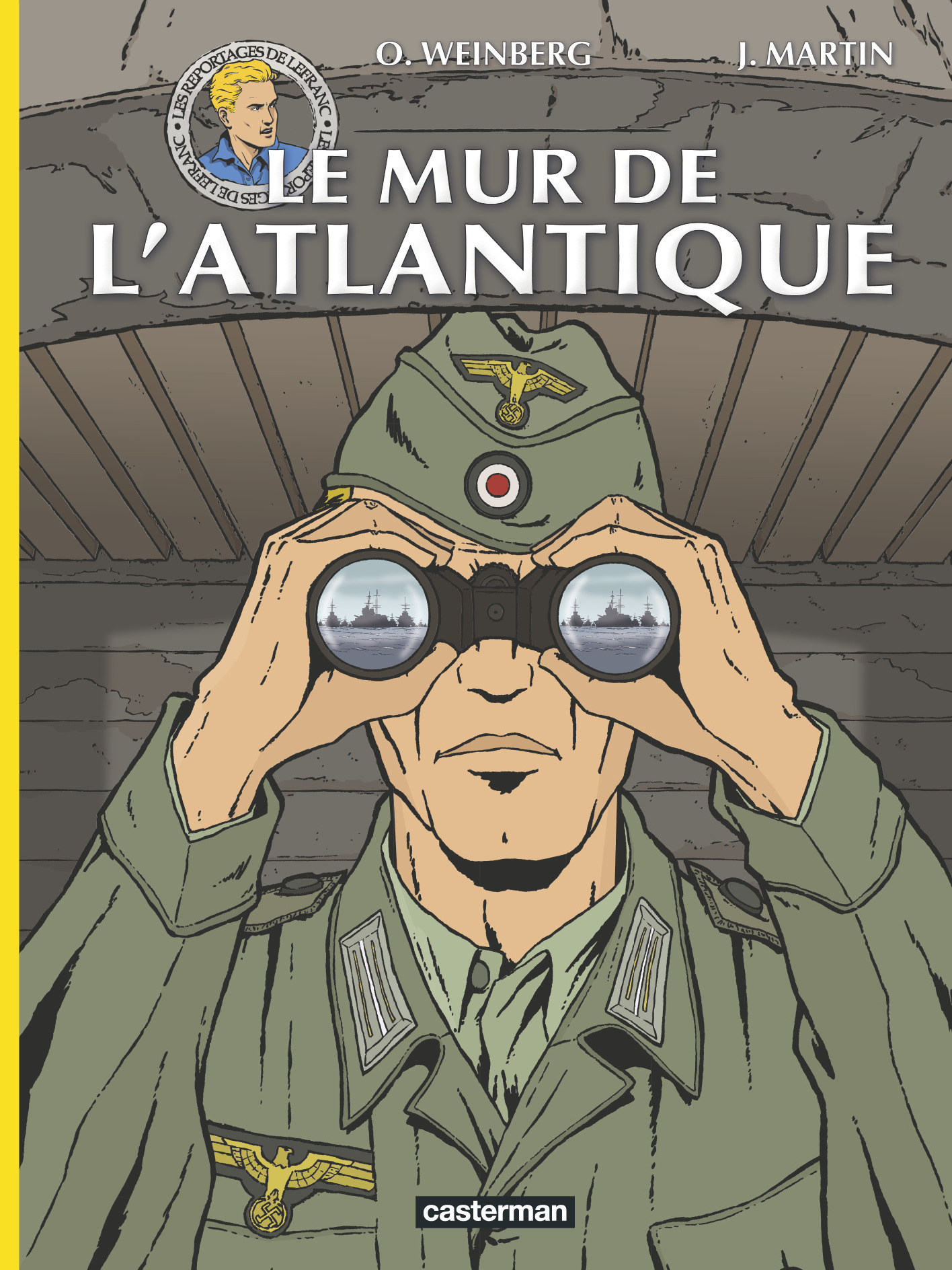 LES VOYAGES DE LEFRANC - LE MUR DE L ATLANT IQUE - Olivier Weinberg - CASTERMAN