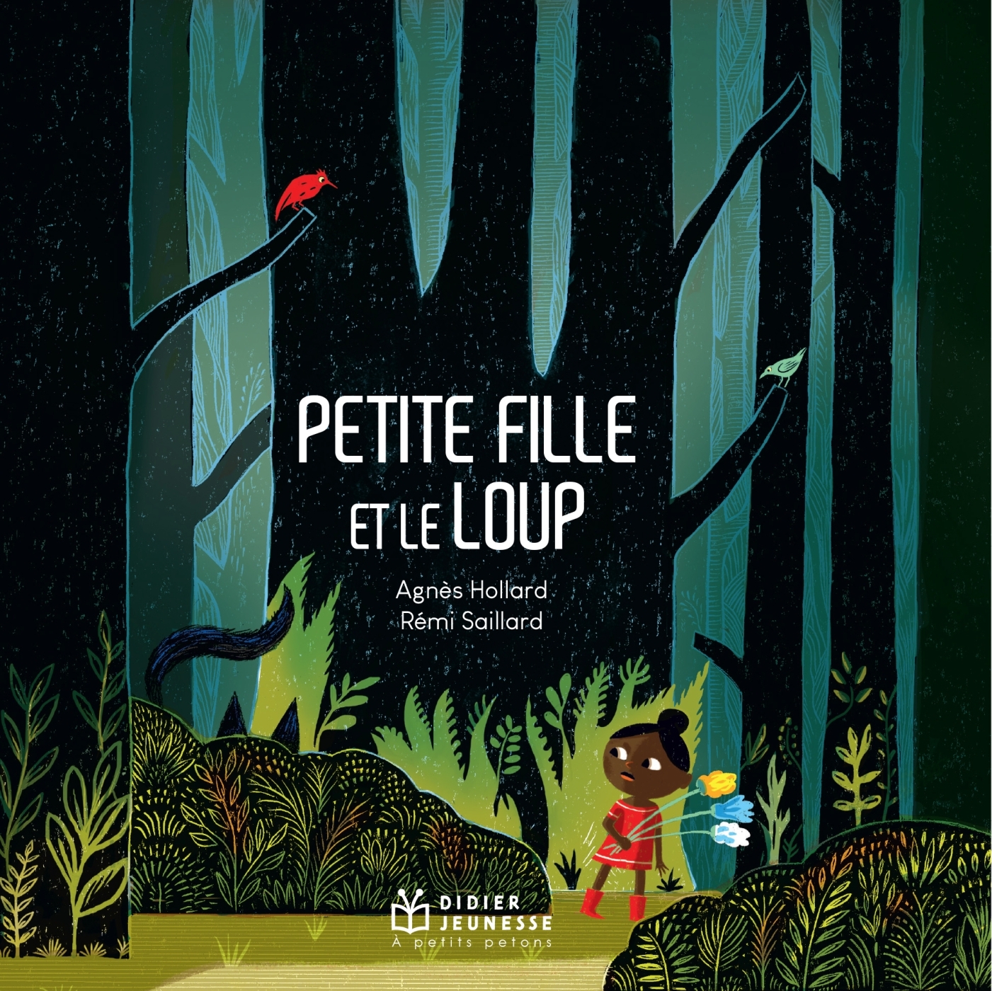 LA PETITE FILLE ET LE LOUP - POCHE - Agnès Hollard - DIDIER JEUNESSE