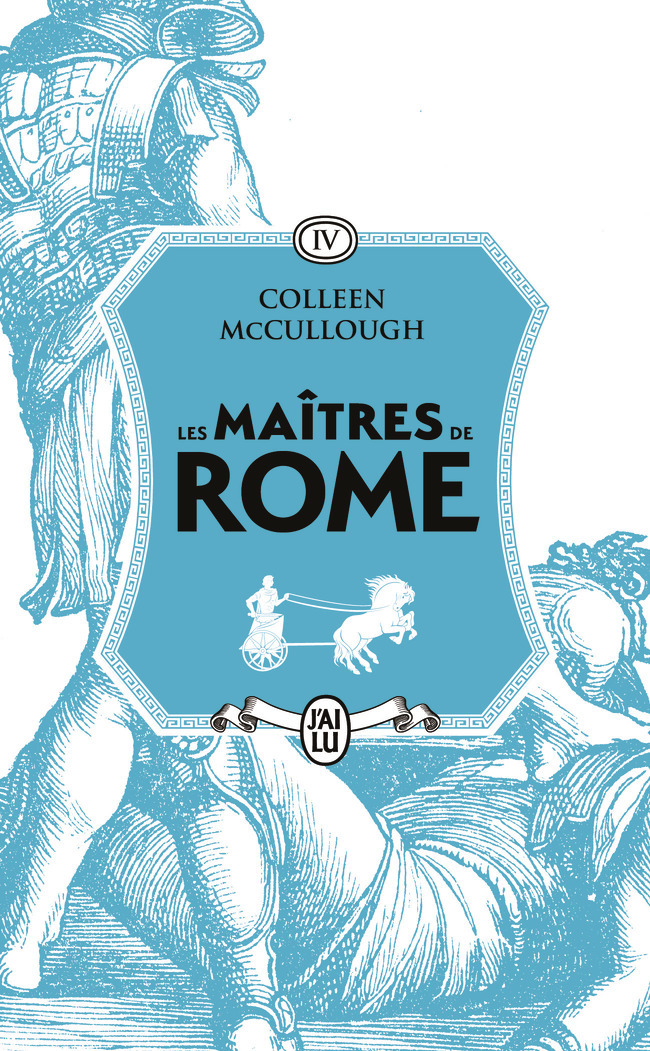 Les maîtres de Rome - Colleen McCullough - J'AI LU