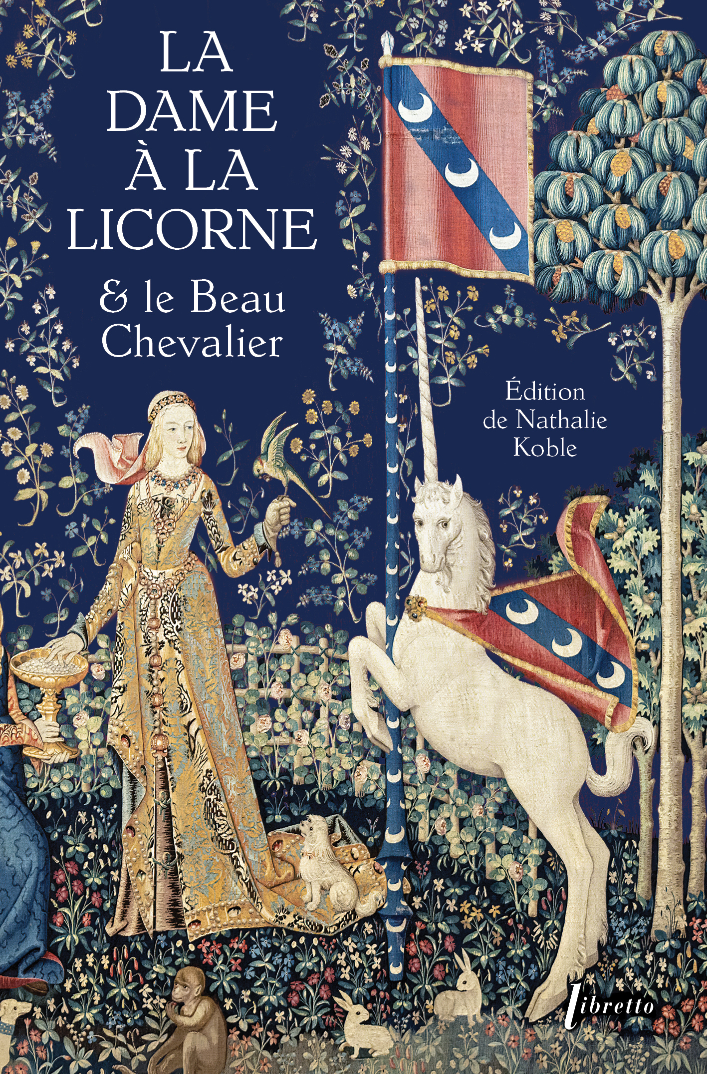 DAME A LA LICORNE ET LE BEAU CHEVALIER -  Anonyme - LIBRETTO