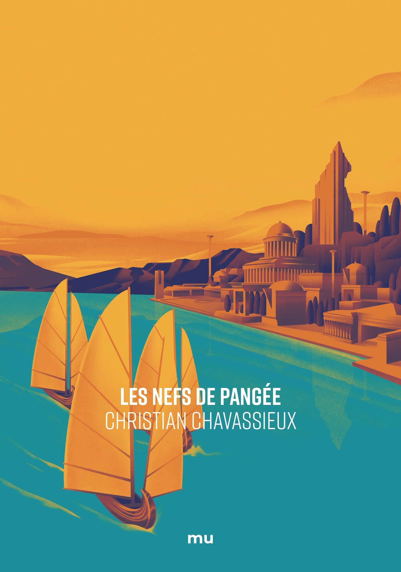 LES NEFS DE PANGEE - Christian Chavassieux - MNEMOS