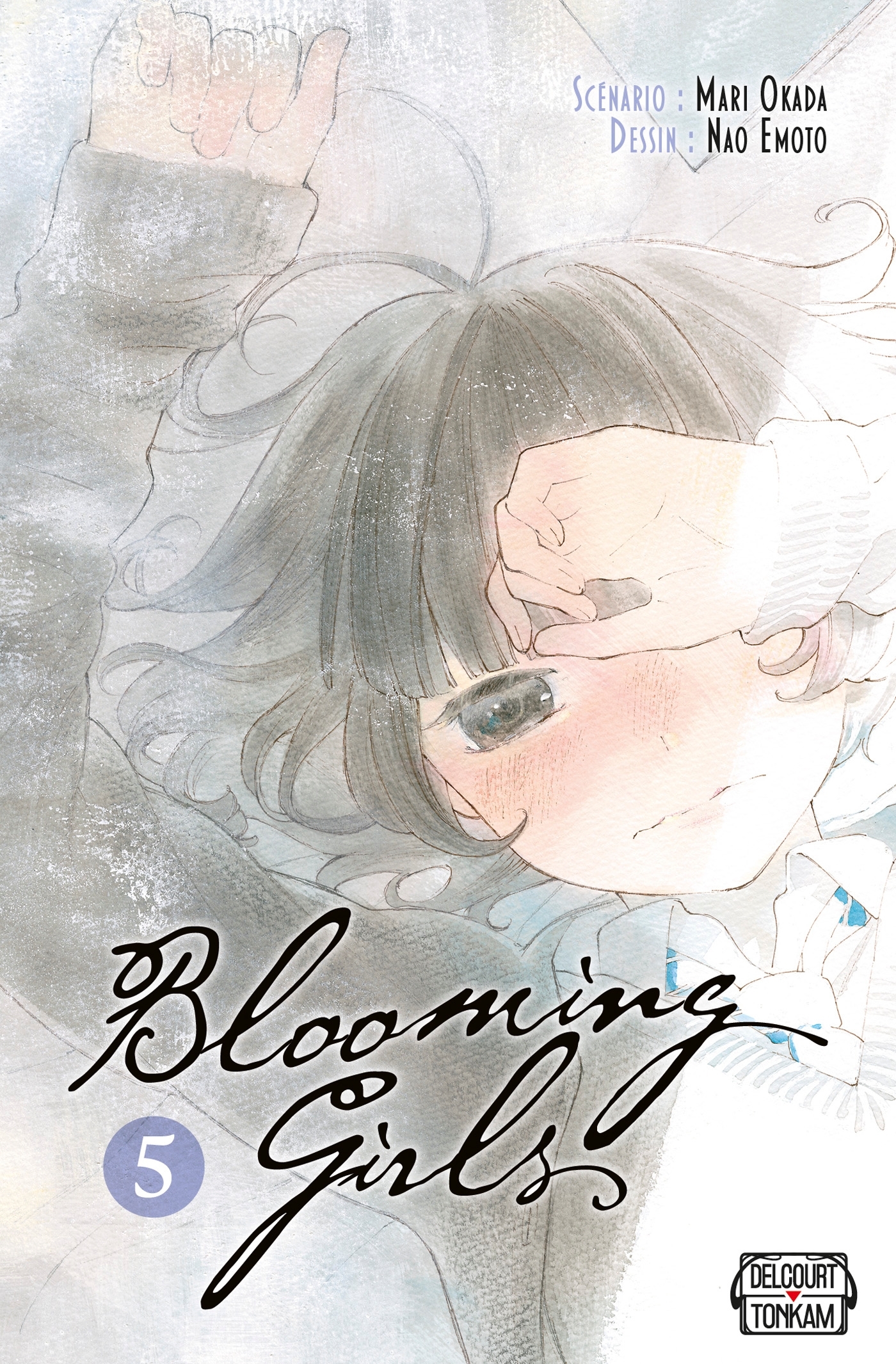 BLOOMING GIRLS T05 -  OKADA+EMOTO - DELCOURT