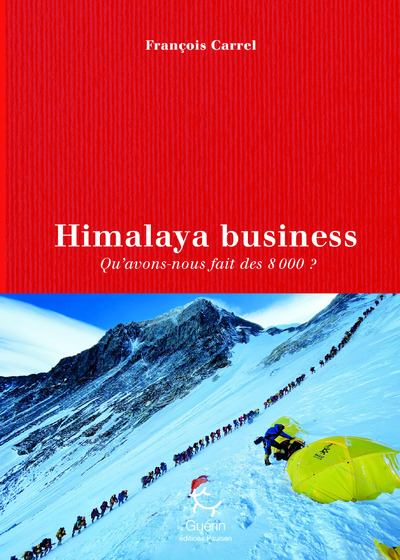 HIMALAYA BUSINESS - François Carrel - PAULSEN GUERIN