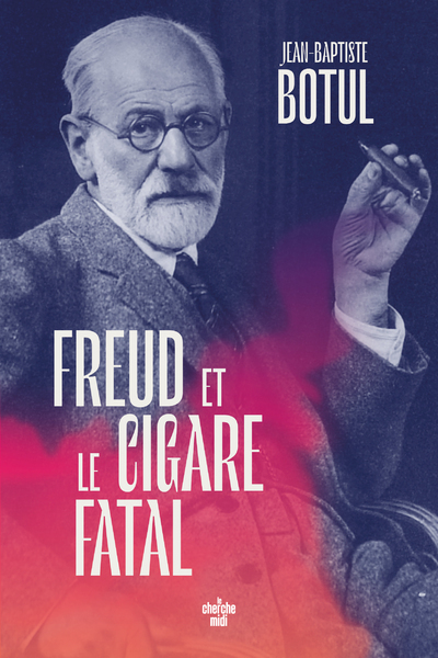 Freud et le cigare fatal - Frederic Pages - CHERCHE MIDI