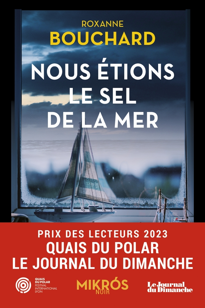 NOUS ETIONS LE SEL DE LA MER - Roxanne BOUCHARD - DE L AUBE