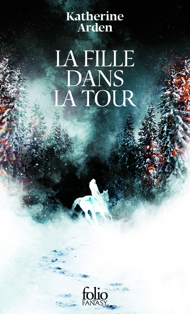 LA FILLE DANS LA TOUR -  KATHERINE ARDEN - FOLIO