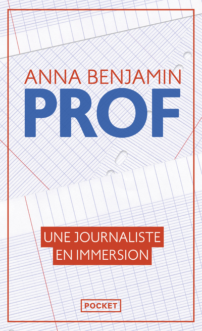 Prof - Une journaliste en immersion - Anna BENJAMIN - POCKET