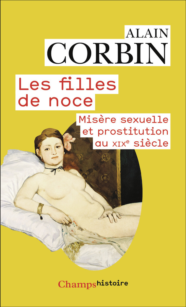 Les filles de noce - Alain Corbin - FLAMMARION