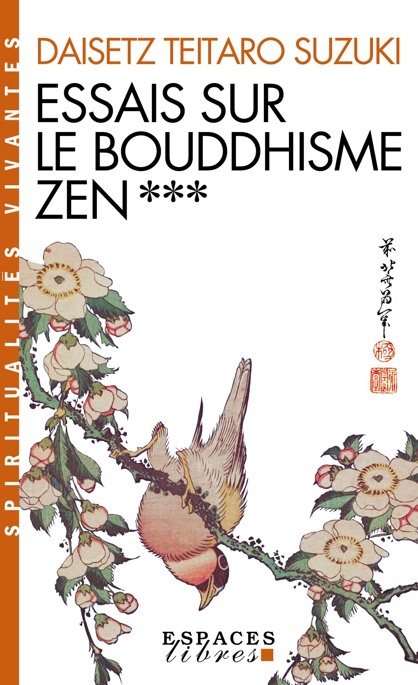 ESSAIS SUR LE BOUDDHISME ZEN T3 (ESPACES LIBRES - SPIRITUALITES VIVANTES) - Daisetz Teitaro Suzuki - ALBIN MICHEL