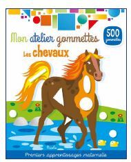 MON ATELIER GOMMETTES  LES CHEVAUX - Laura Aceti - PICCOLIA