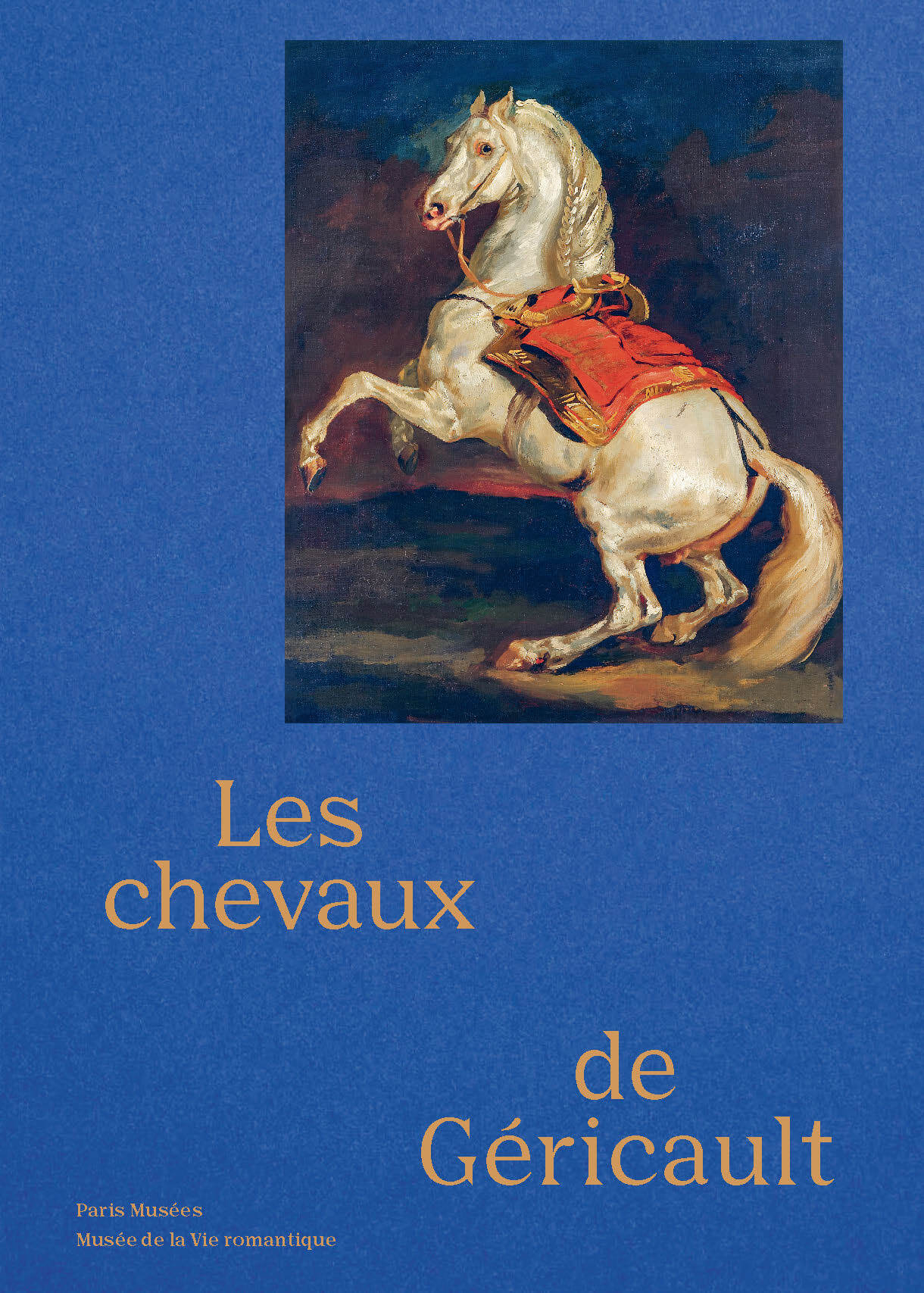 LES CHEVAUX DE THEODORE GERICAULT -  Collectif - PARIS MUSEES