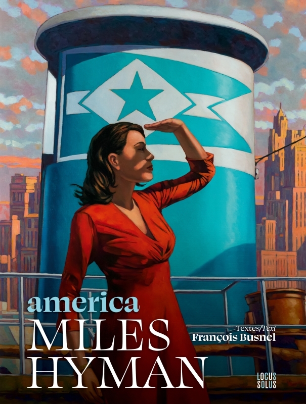 AMERICA. MILES HYMAN - François Busnel - LOCUS SOLUS