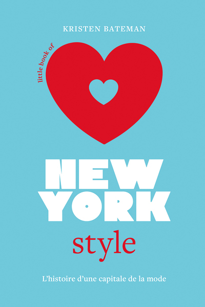 LITTLE BOOK OF NEW-YORK STYLE (VERSION FRANCAISE) -  Collectif - PLACE VICTOIRES