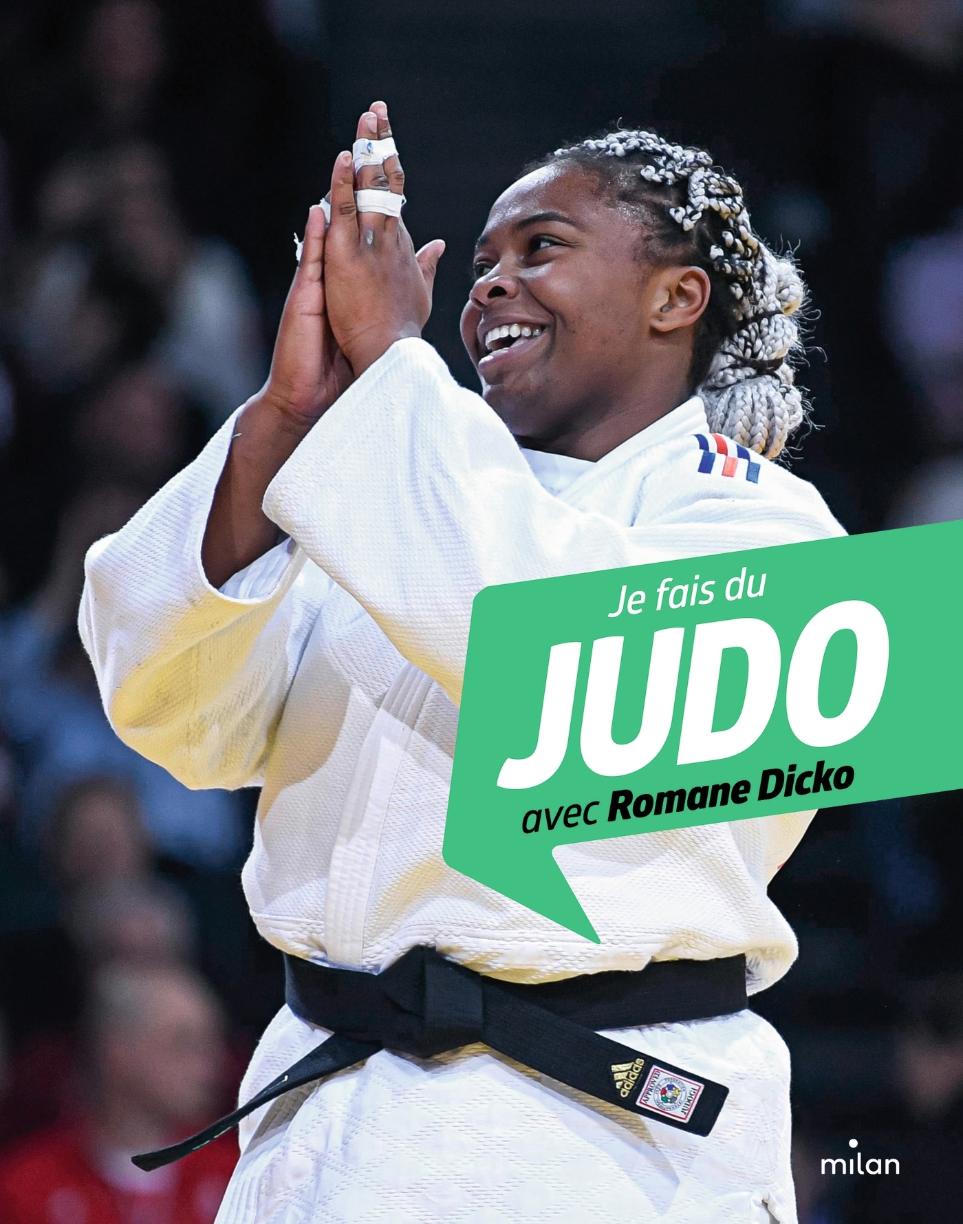 JE FAIS DU JUDO AVEC ROMANE DICKO - Myriam Alizon - MILAN