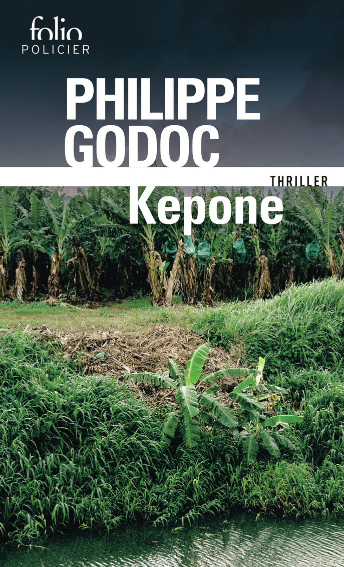 Kepone -  PHILIPPE GODOC - FOLIO