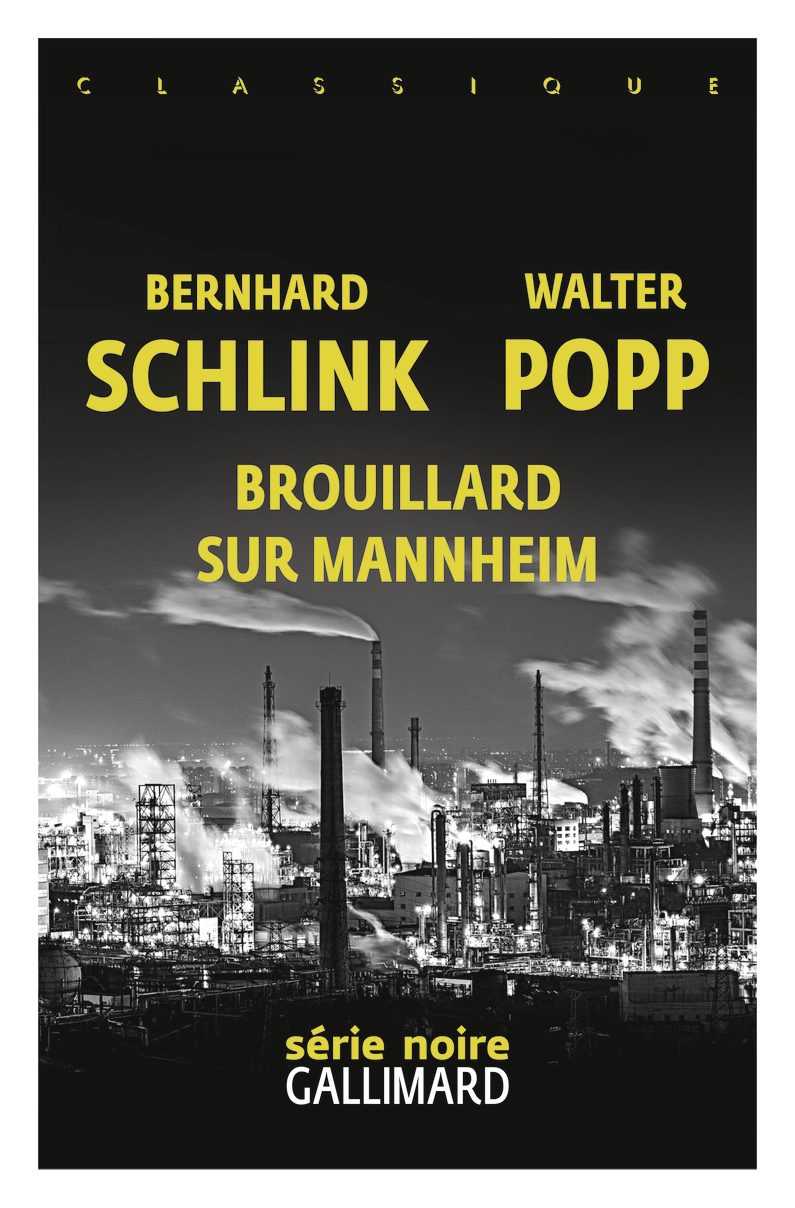 BROUILLARD SUR MANNHEIM - UNE ENQUETE DU PRIVE GERHARD SELB - Walter Popp - GALLIMARD