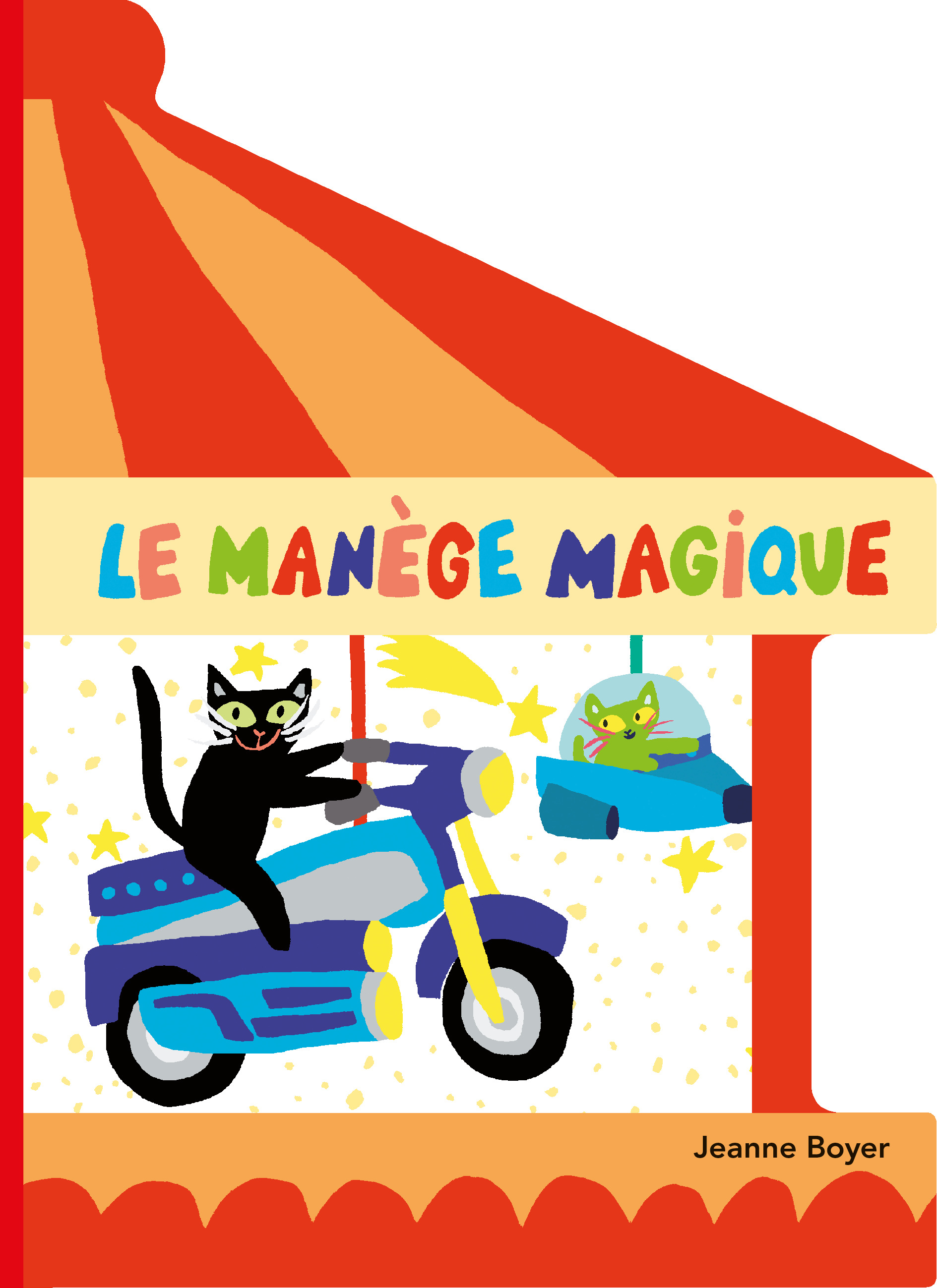 LE MANEGE MAGIQUE -  Boyer Jeanne - EDL