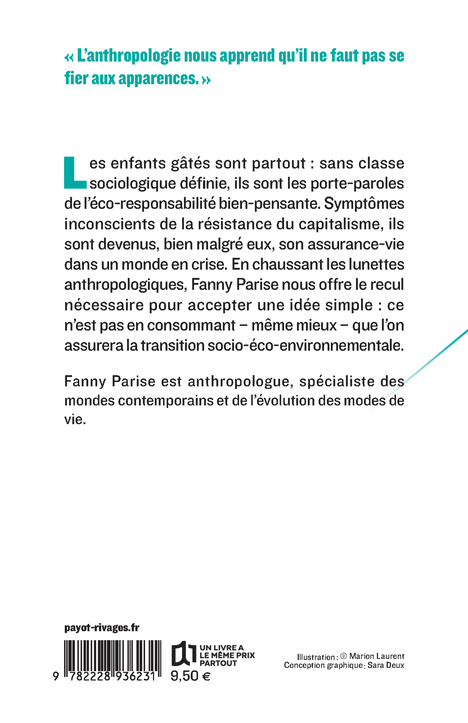 LES ENFANTS GATES - ANTHROPOLOGIE DU MYTHE DU CAPITALISME RESPONSABLE - Fanny Parise - PAYOT