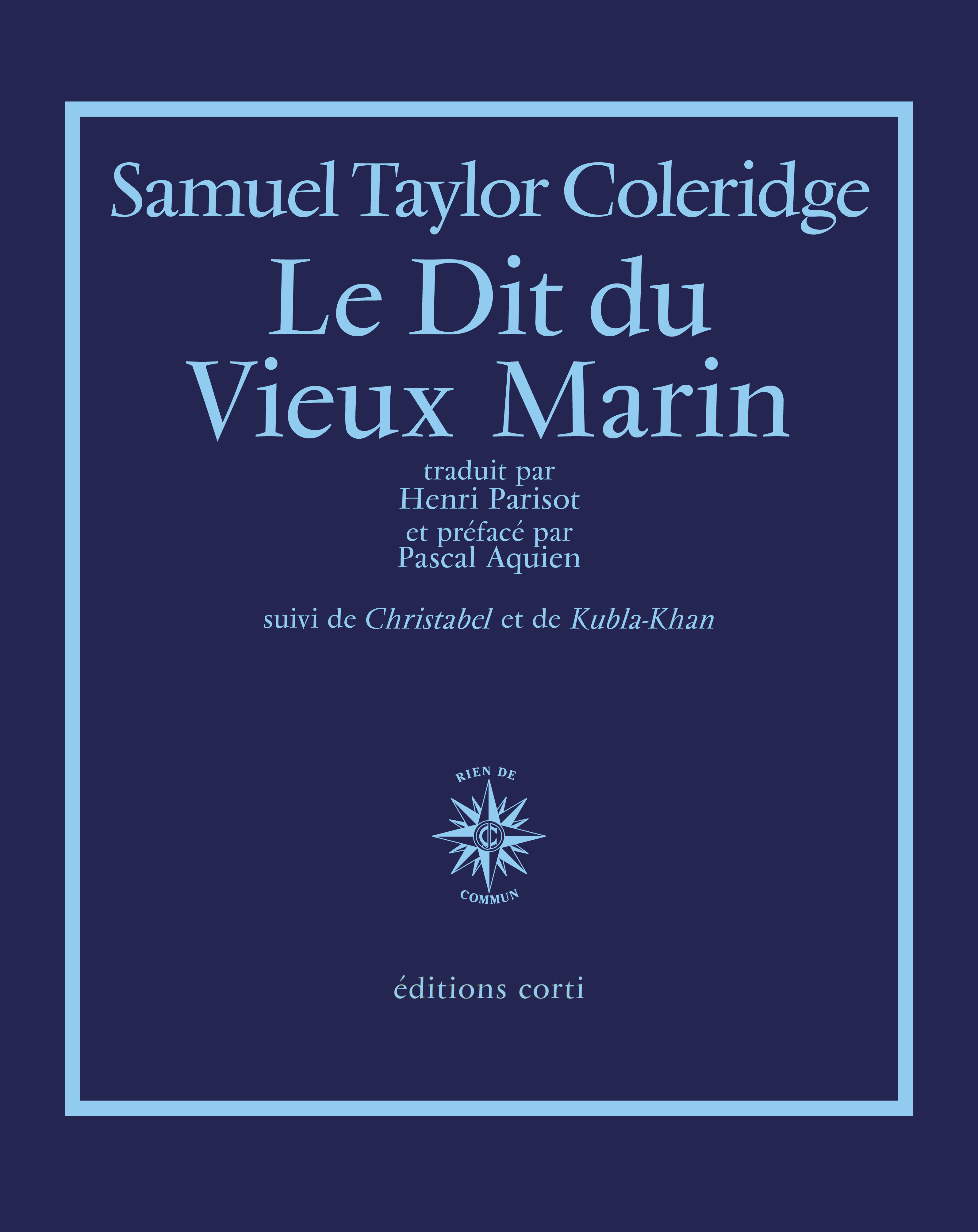 LE DIT DU VIEUX MARIN - Samuel Taylor Coleridge - CORTI