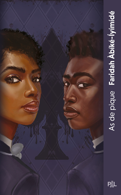 AS DE PIQUE (POCHE BROCHE) - Faridah Abike-Iyimide - PAL