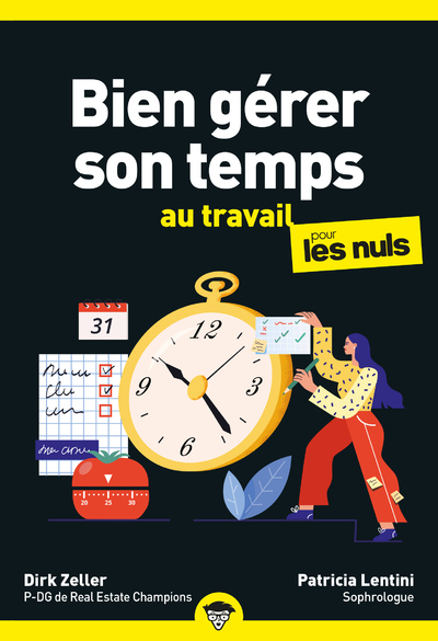 BIEN GERER SON TEMPS POUR LES NULS, POCHE, 2E ED - Dirk Zeller - FIRST