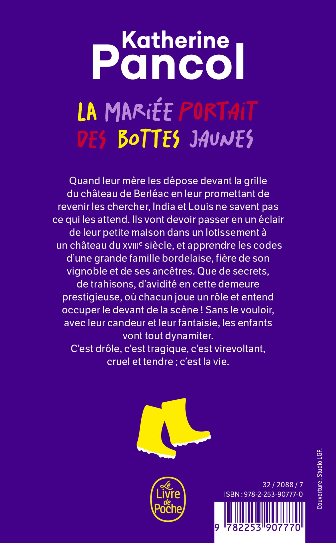 La Mariée portait des bottes jaunes - Katherine Pancol - LGF