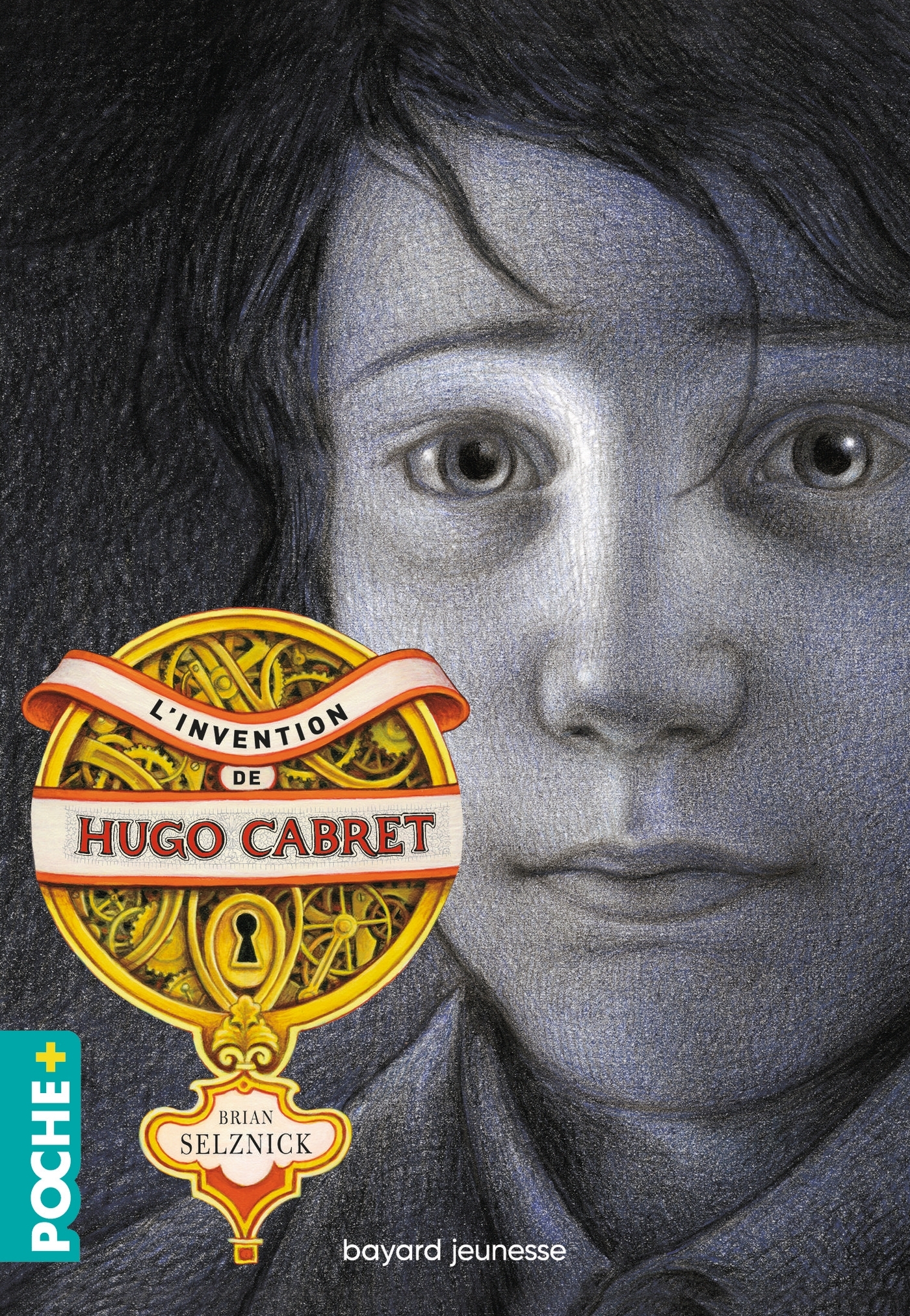 L-INVENTION DE HUGO CABRET - Brian Selznick - BAYARD JEUNESSE