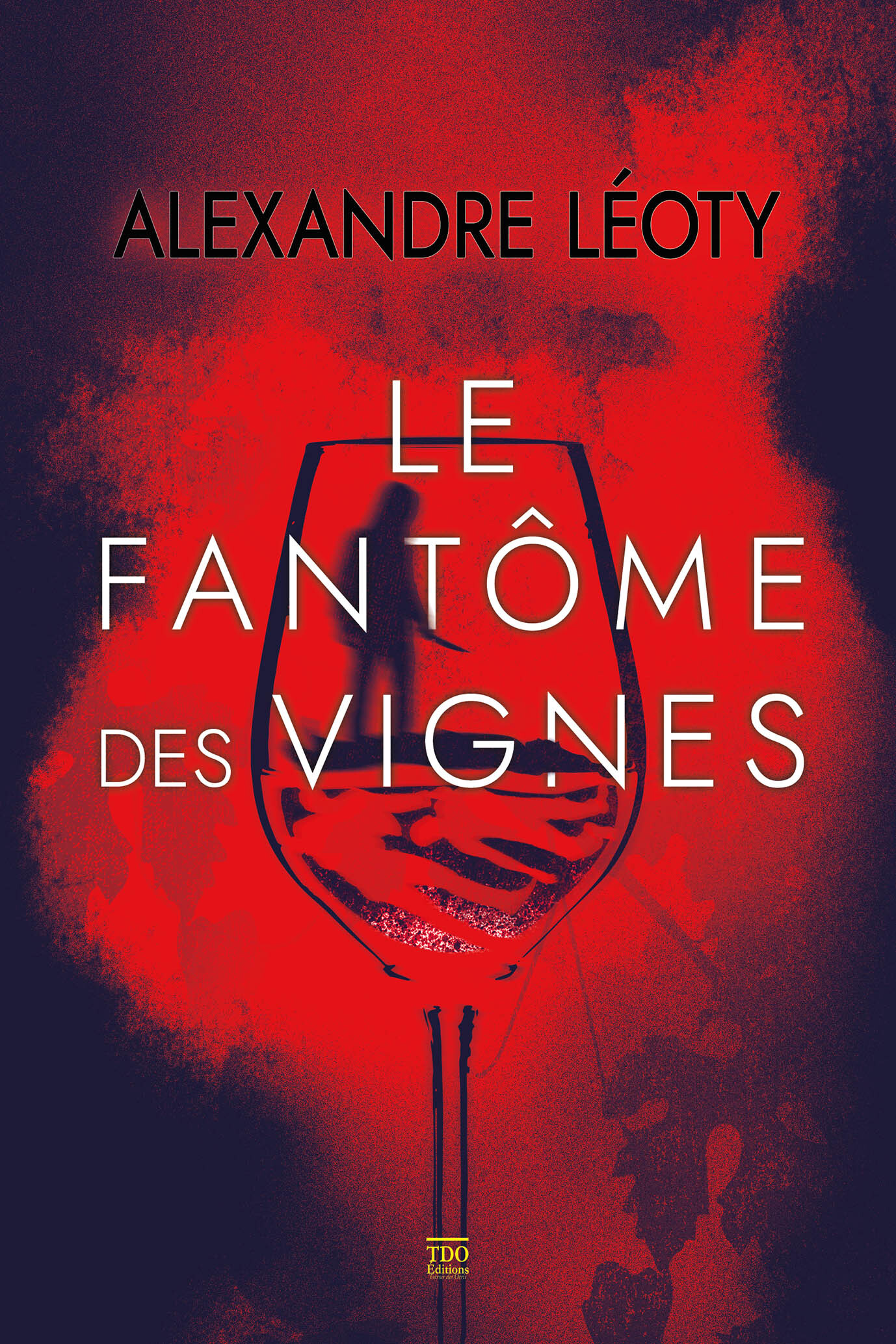 Le fantôme des vignes - Alexandre Léoty - TDO