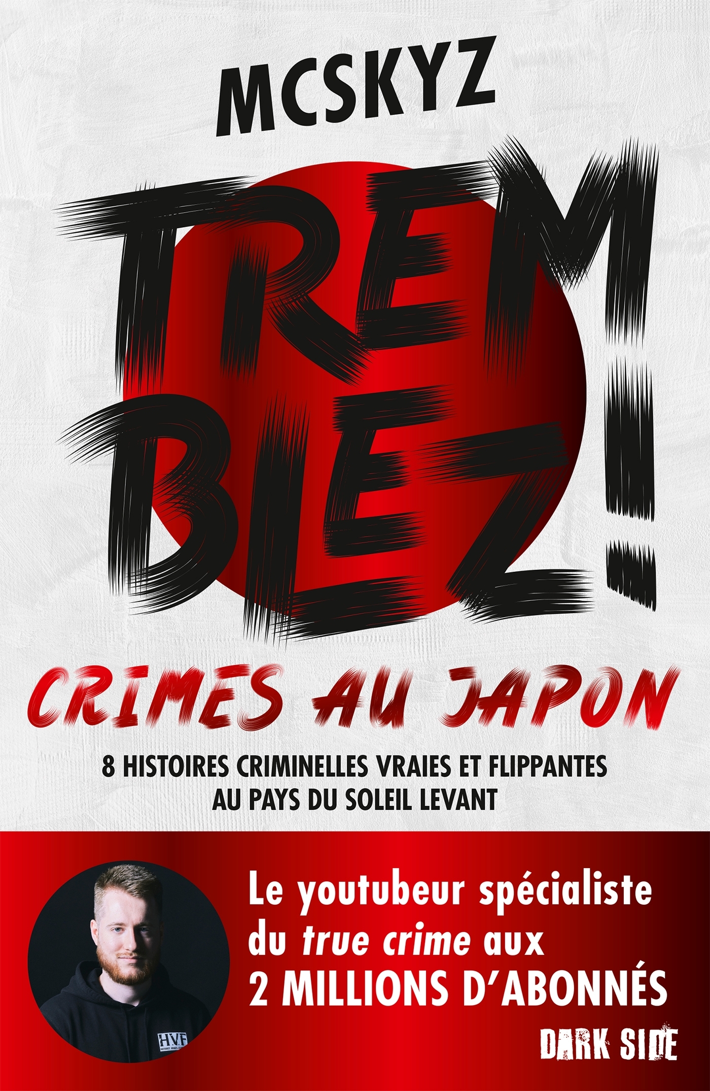 TREMBLEZ : CRIMES AU JAPON -  McSkyz - DARK SIDE